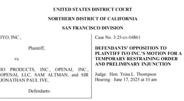 OpenAI首款AI硬件遭狙击,被诉商标侵权与技术窃取,法庭文件曝光